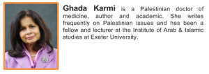 Ghada Karmi says: it’s time to do the “hard thing” re Israel and Palestine