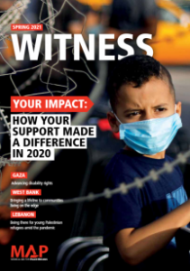 Medical Aid for Palestinians – Spring 2021 Magazine